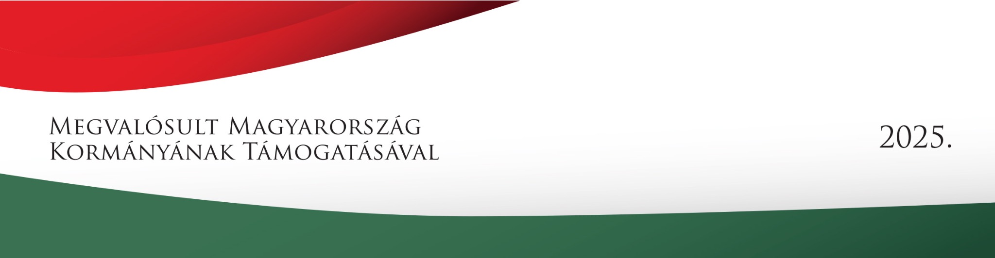 Megvalósult Magyarország Kormányának támogatásával 2025